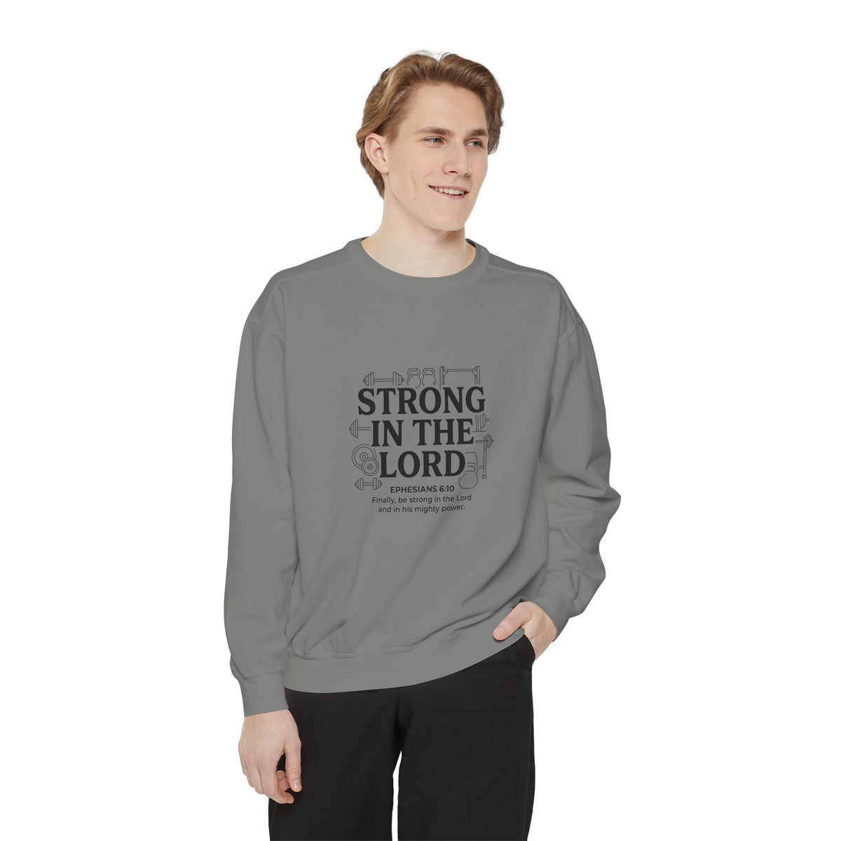 Strong in the Lord Crewneck — Ephesians 6:10 Faith Sweatshirt