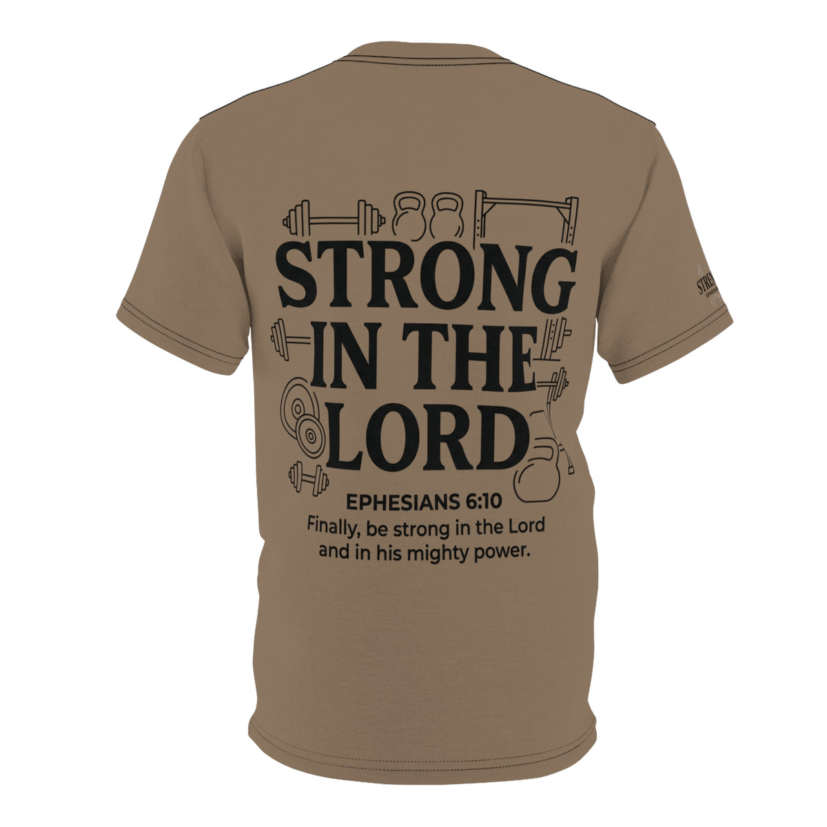 Ephesians 6:10 All-Over Print Tee — Be Strong in the Lord