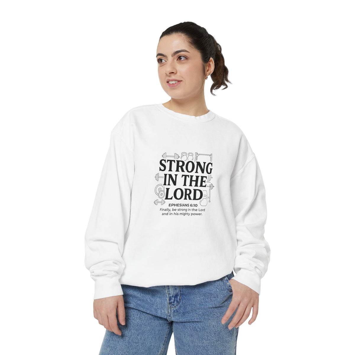 Strong in the Lord Crewneck — Ephesians 6:10 Faith Sweatshirt