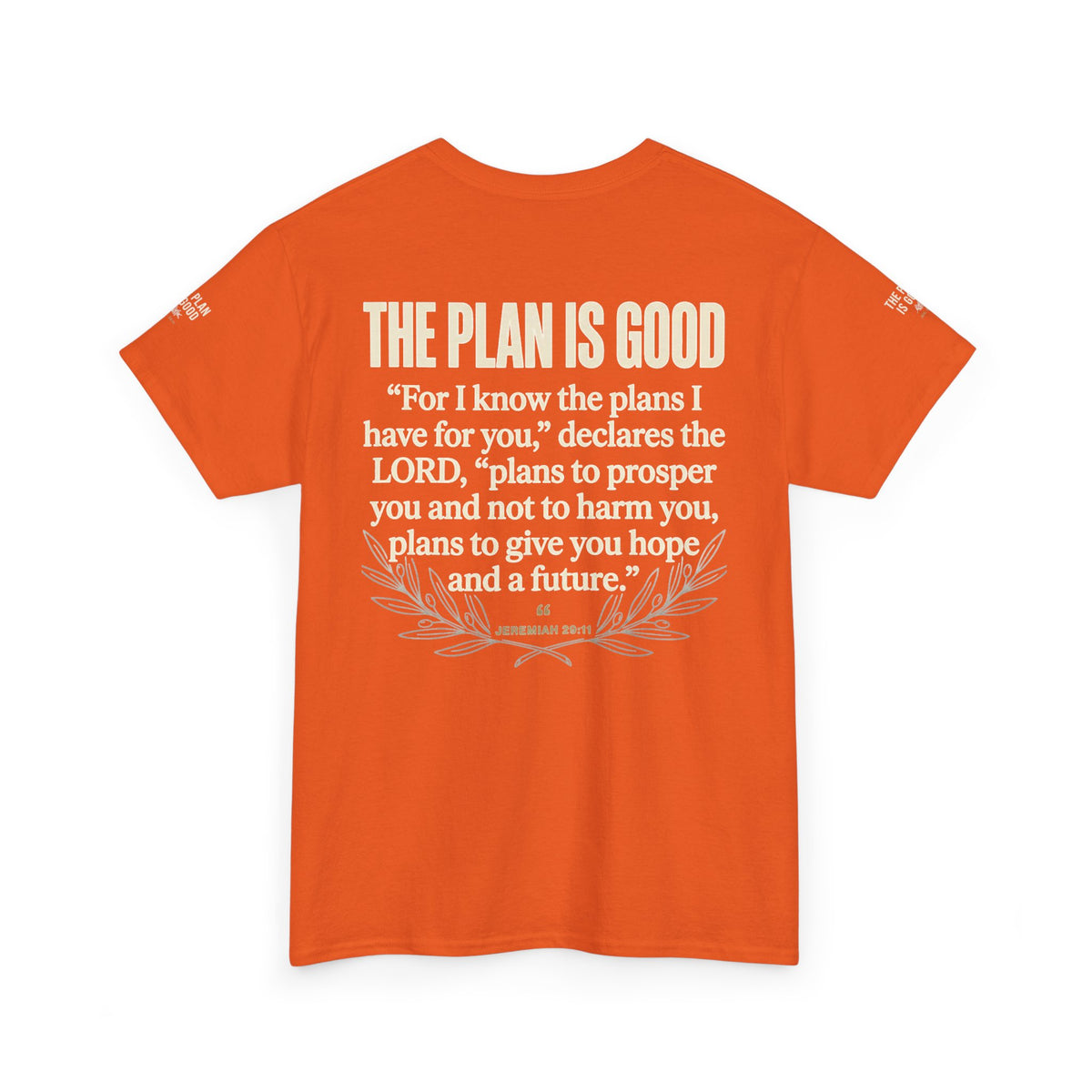 Mercy Manna The Plan Is Good Inspirational T-Shirt