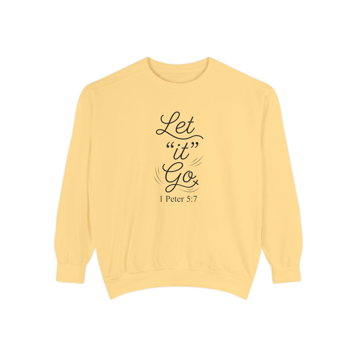 Let It Go Crewneck Sweatshirt