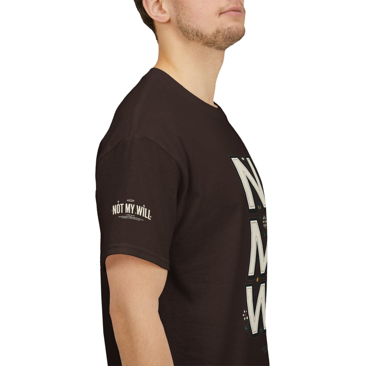Not My Will Tee — Graphic T-Shirt (Luke 22:42, "Not My Will")