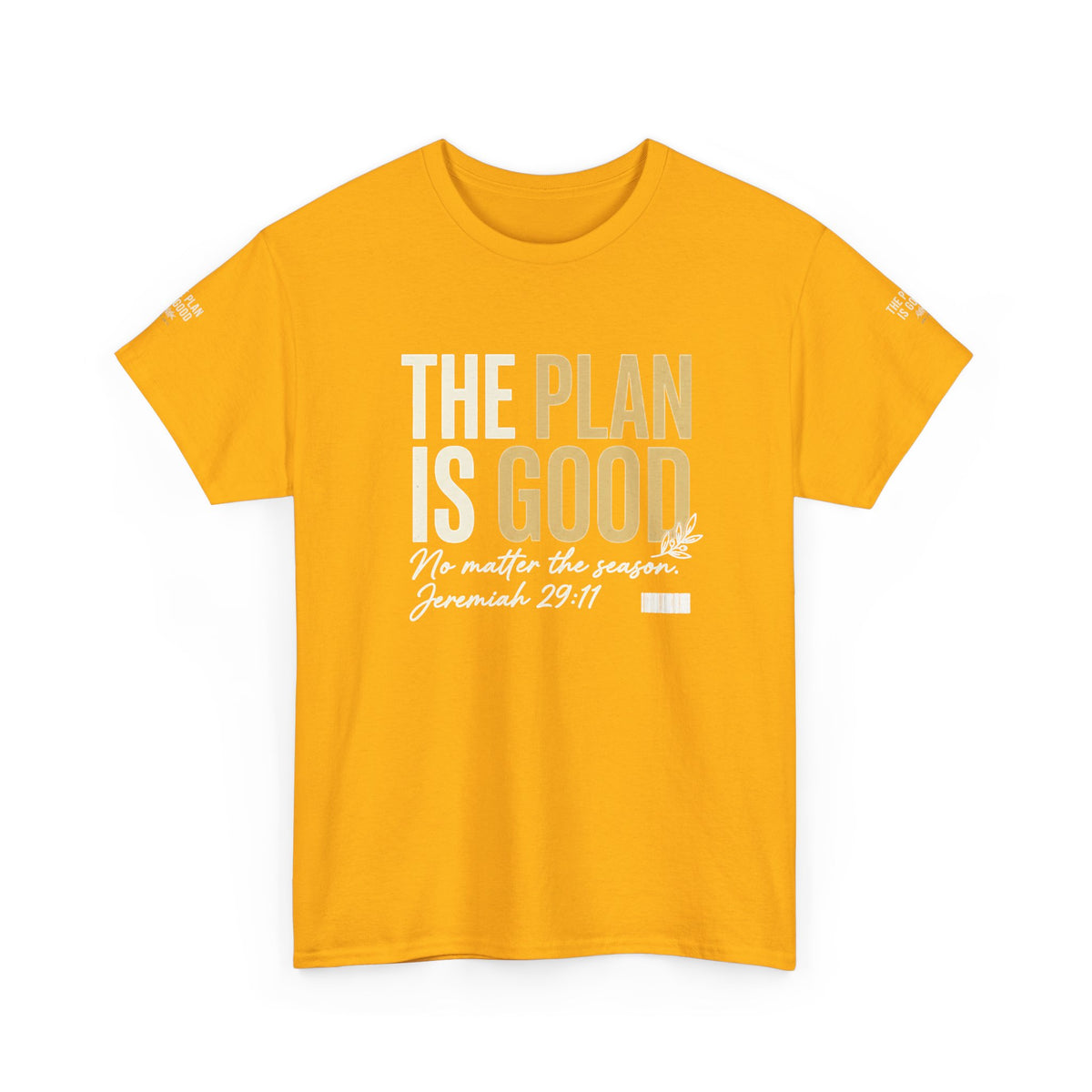 Mercy Manna The Plan Is Good Inspirational T-Shirt