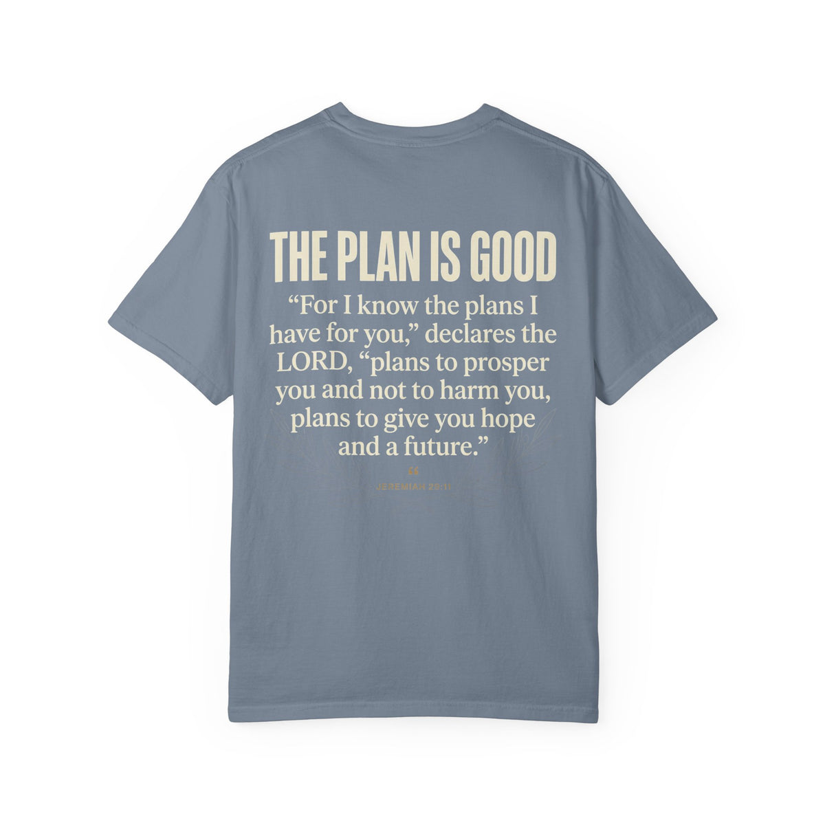 Mercy Manna The Plan Is Good Graphic T-Shirt