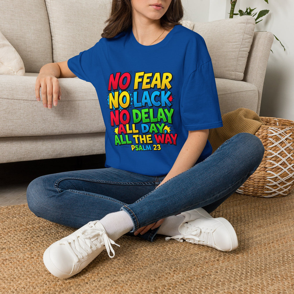 No Fear No Lack No Delay Tee — Psalm 23 Christian T-Shirt