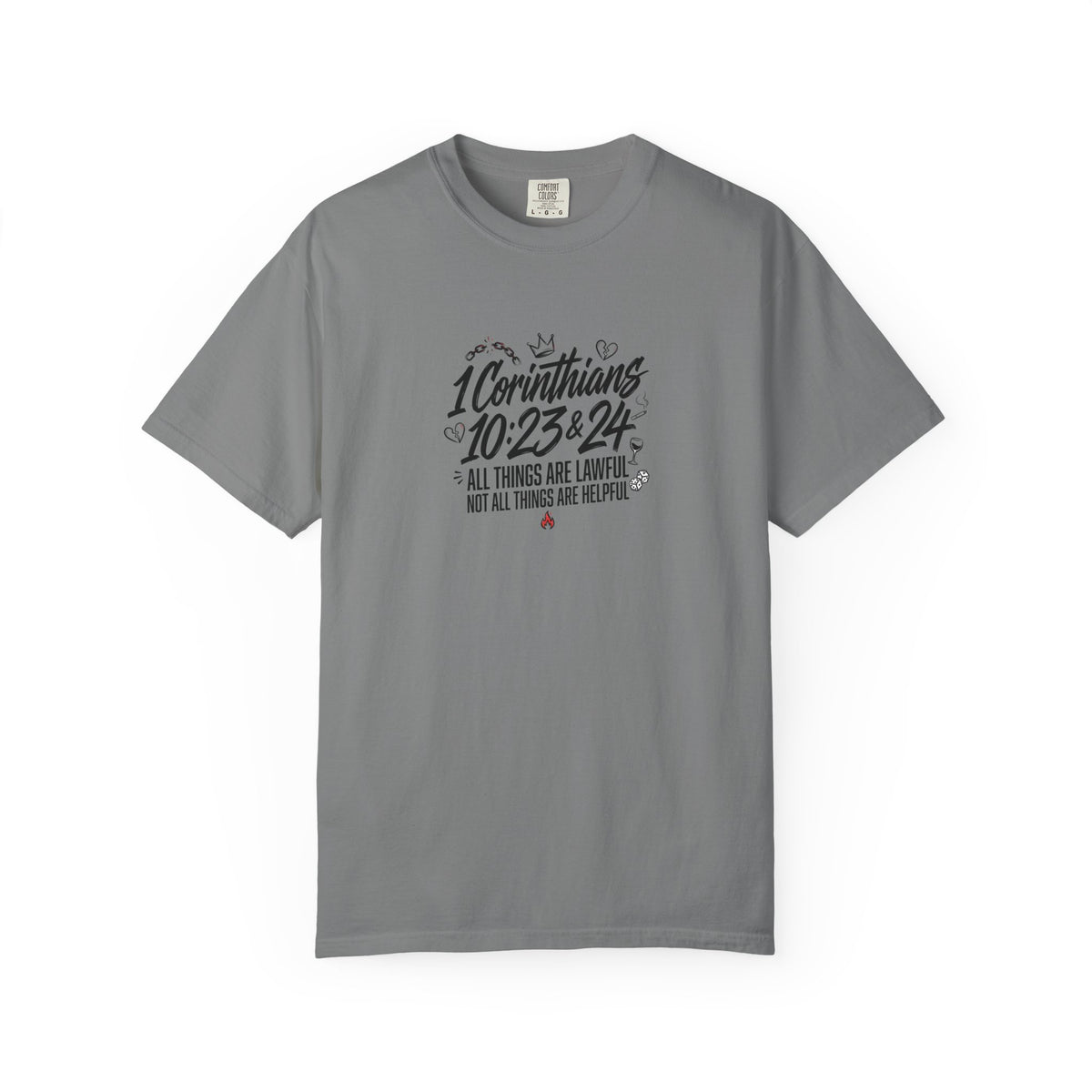 1 Corinthians 10:23-24 Scripture T-Shirt