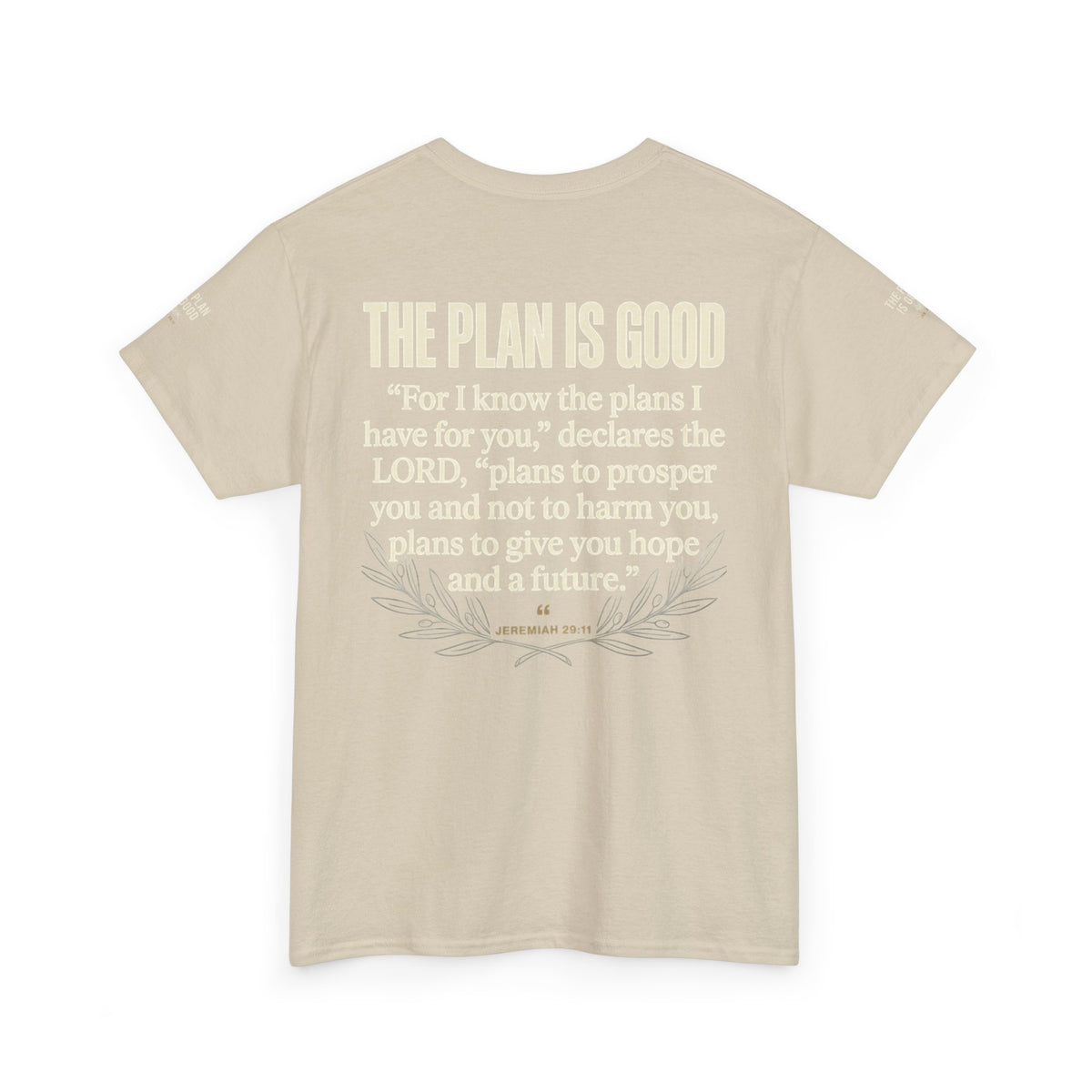 Mercy Manna The Plan Is Good Inspirational T-Shirt