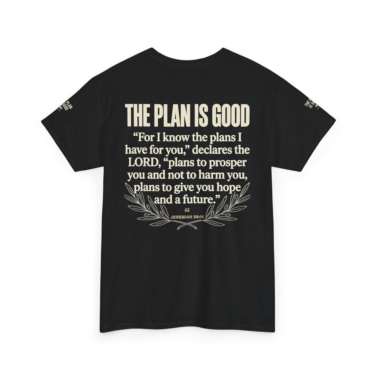 Mercy Manna The Plan Is Good Inspirational T-Shirt