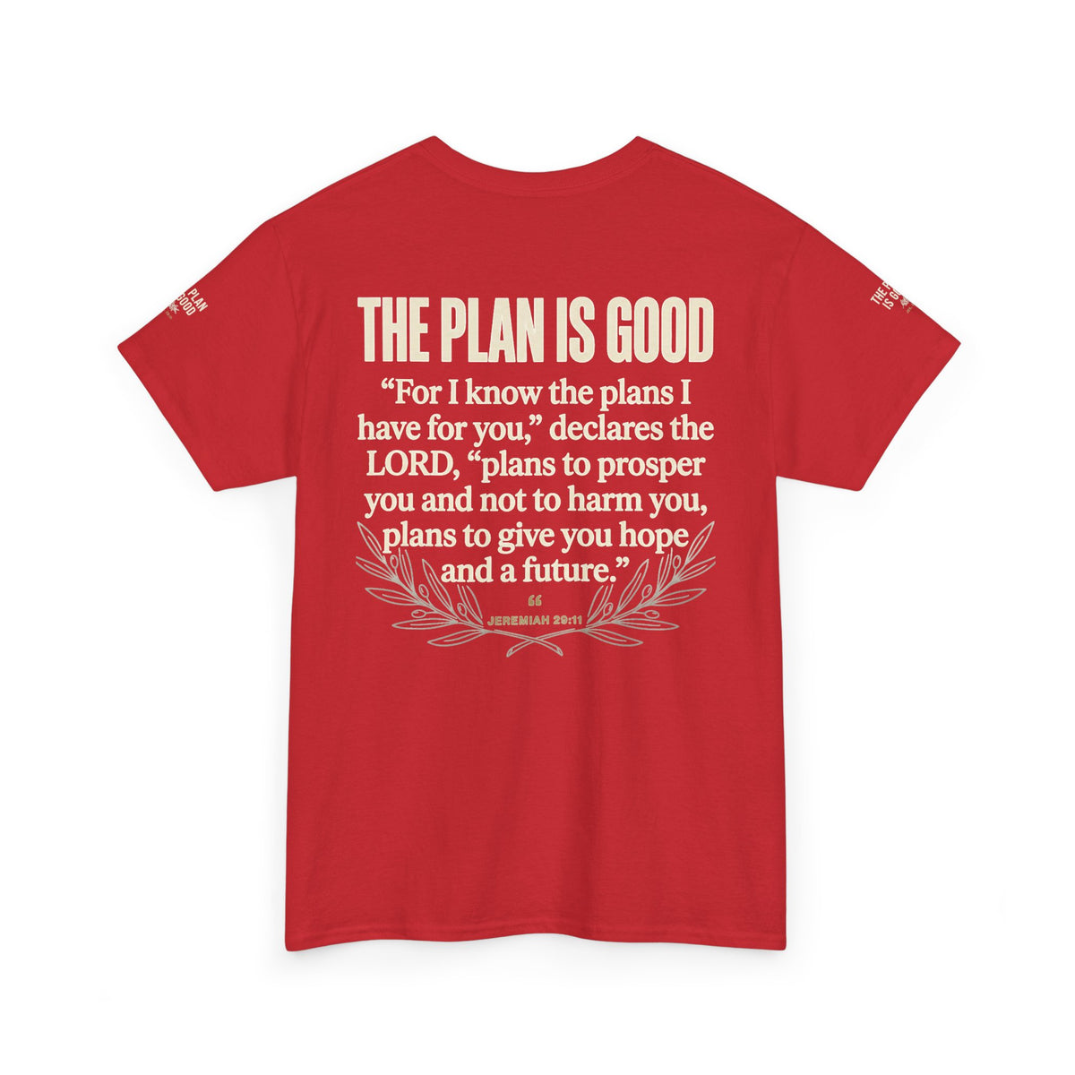 Mercy Manna The Plan Is Good Inspirational T-Shirt