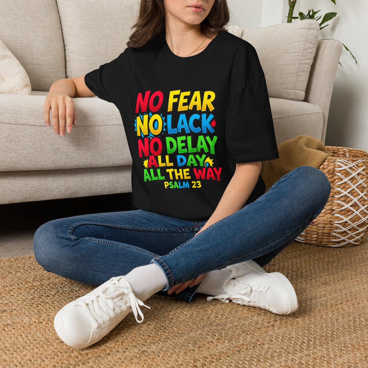No Fear No Lack No Delay Tee — Psalm 23 Christian T-Shirt