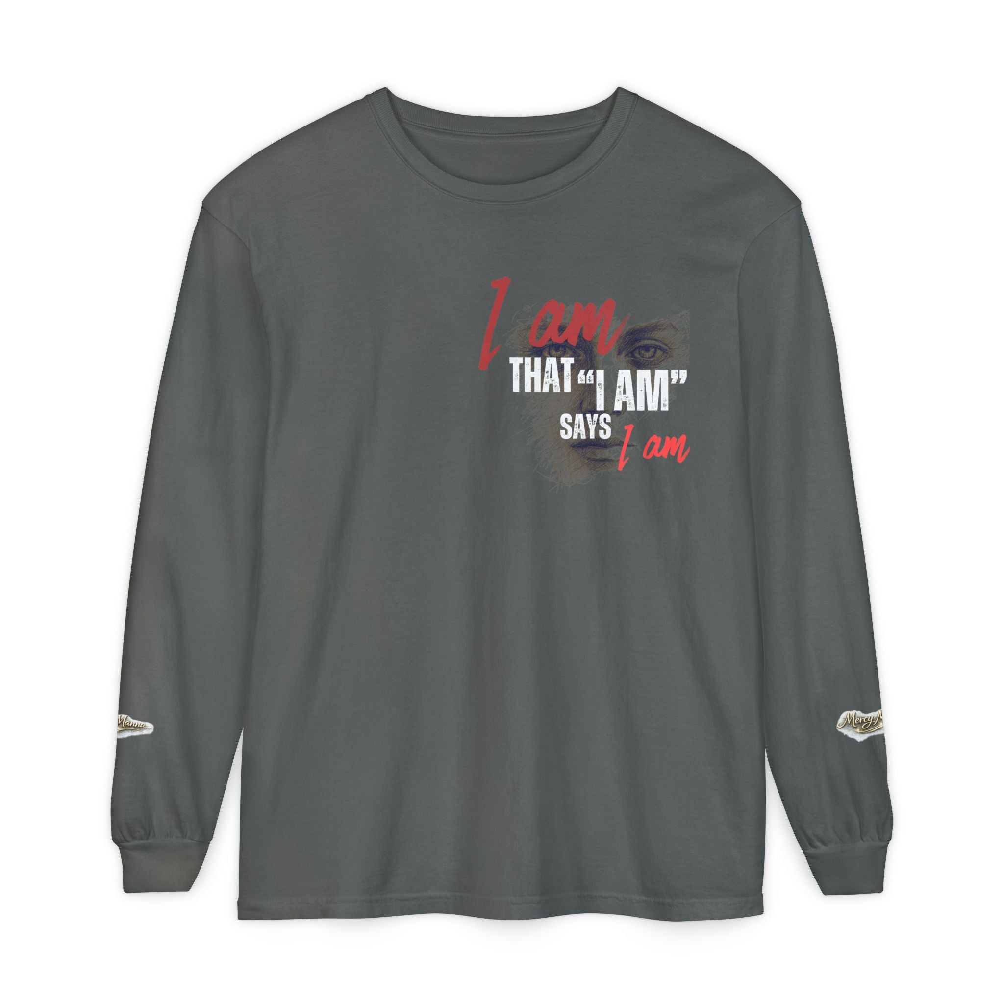 "I Am That I Am" Long Sleeve Graphic Tee — Unisex Statement Shirt