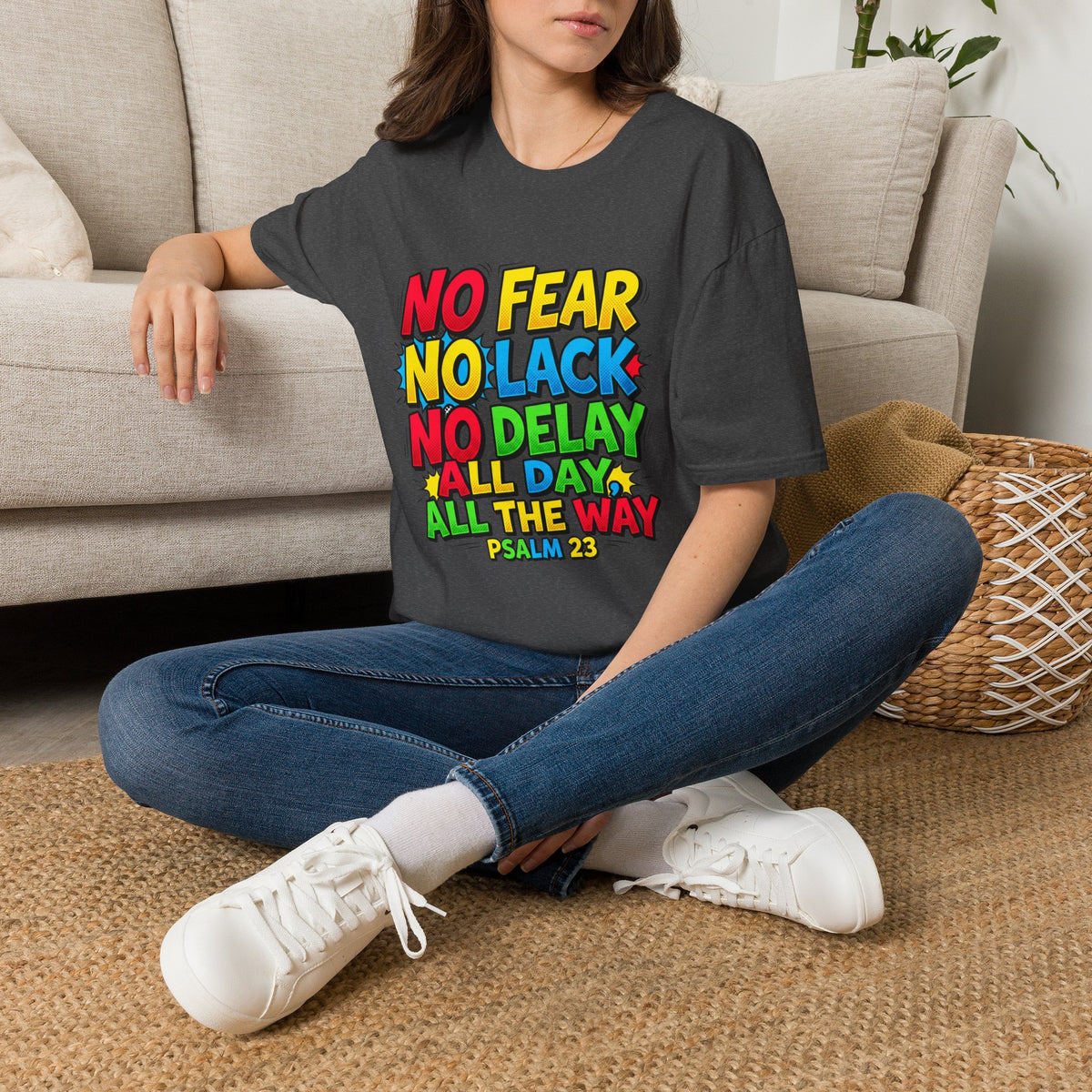 No Fear No Lack No Delay Tee — Psalm 23 Christian T-Shirt