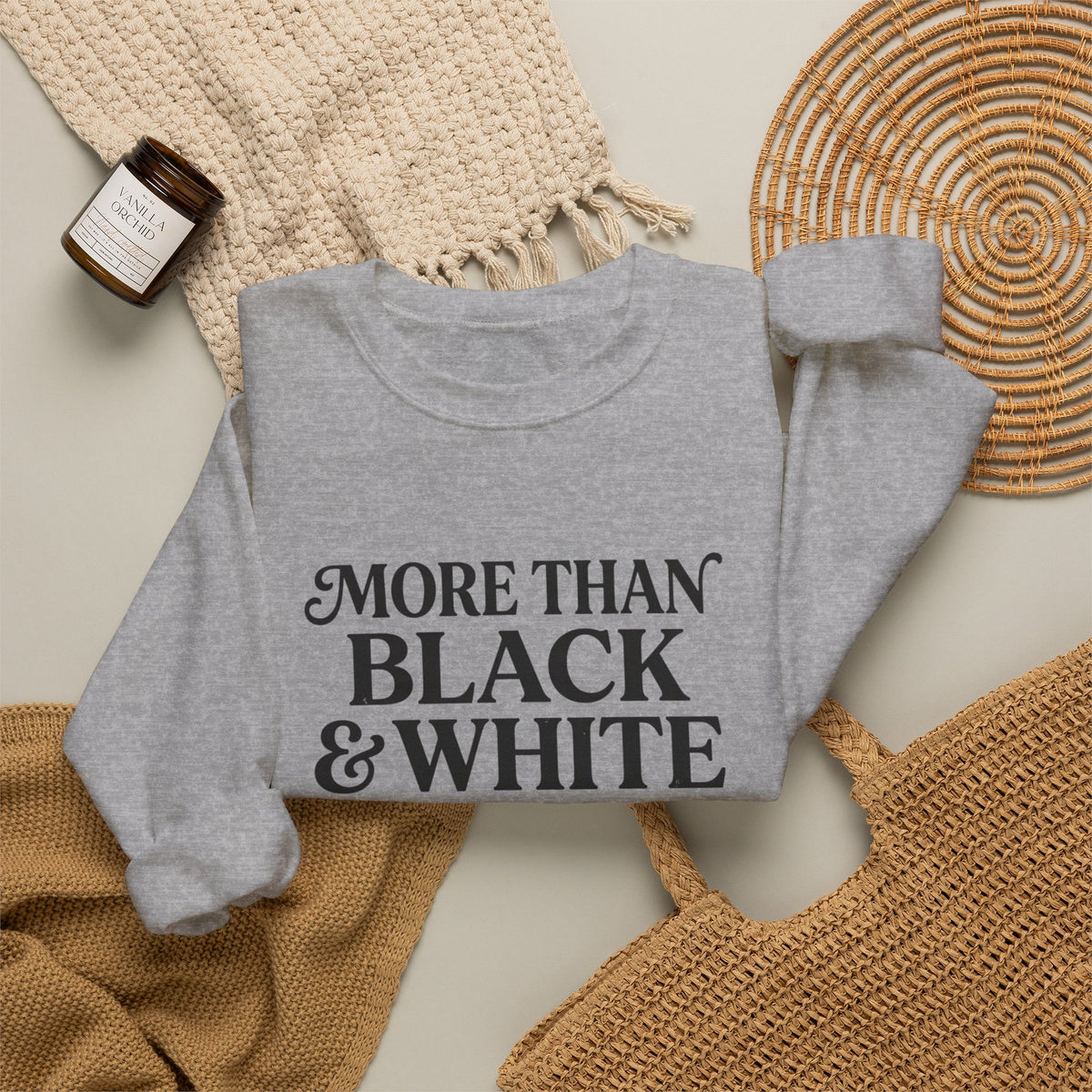 Mercy Manna More Than Black & White Crewneck Sweatshirt