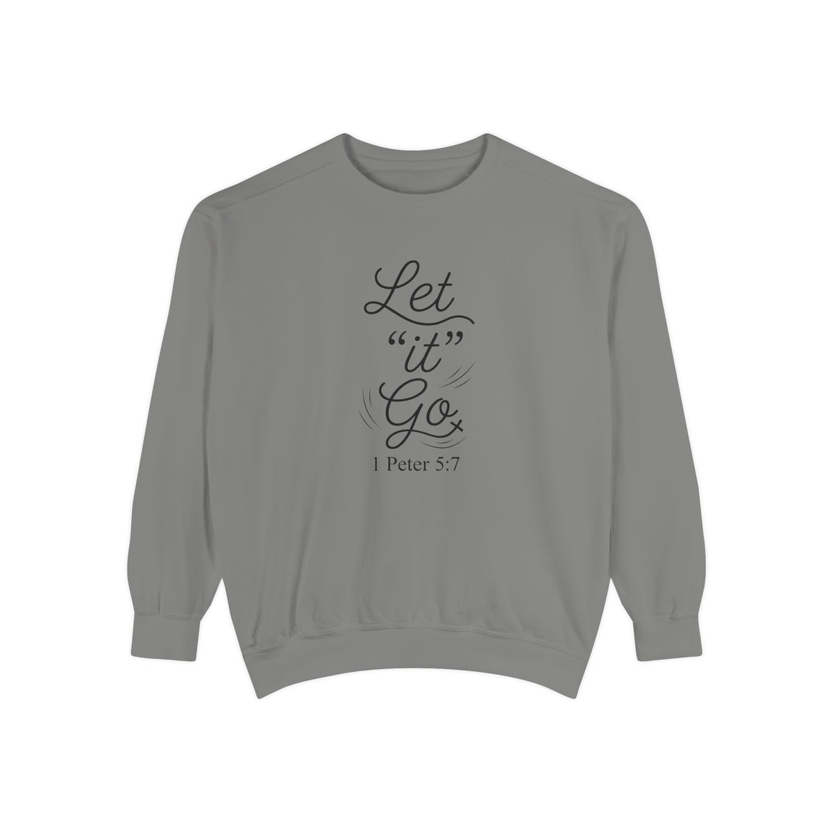 Let It Go Crewneck Sweatshirt