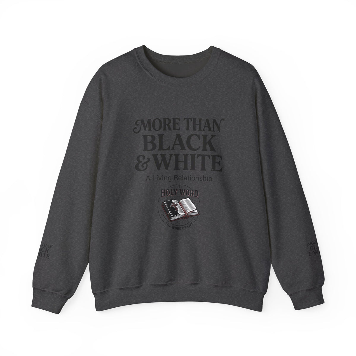 Mercy Manna More Than Black & White Crewneck Sweatshirt