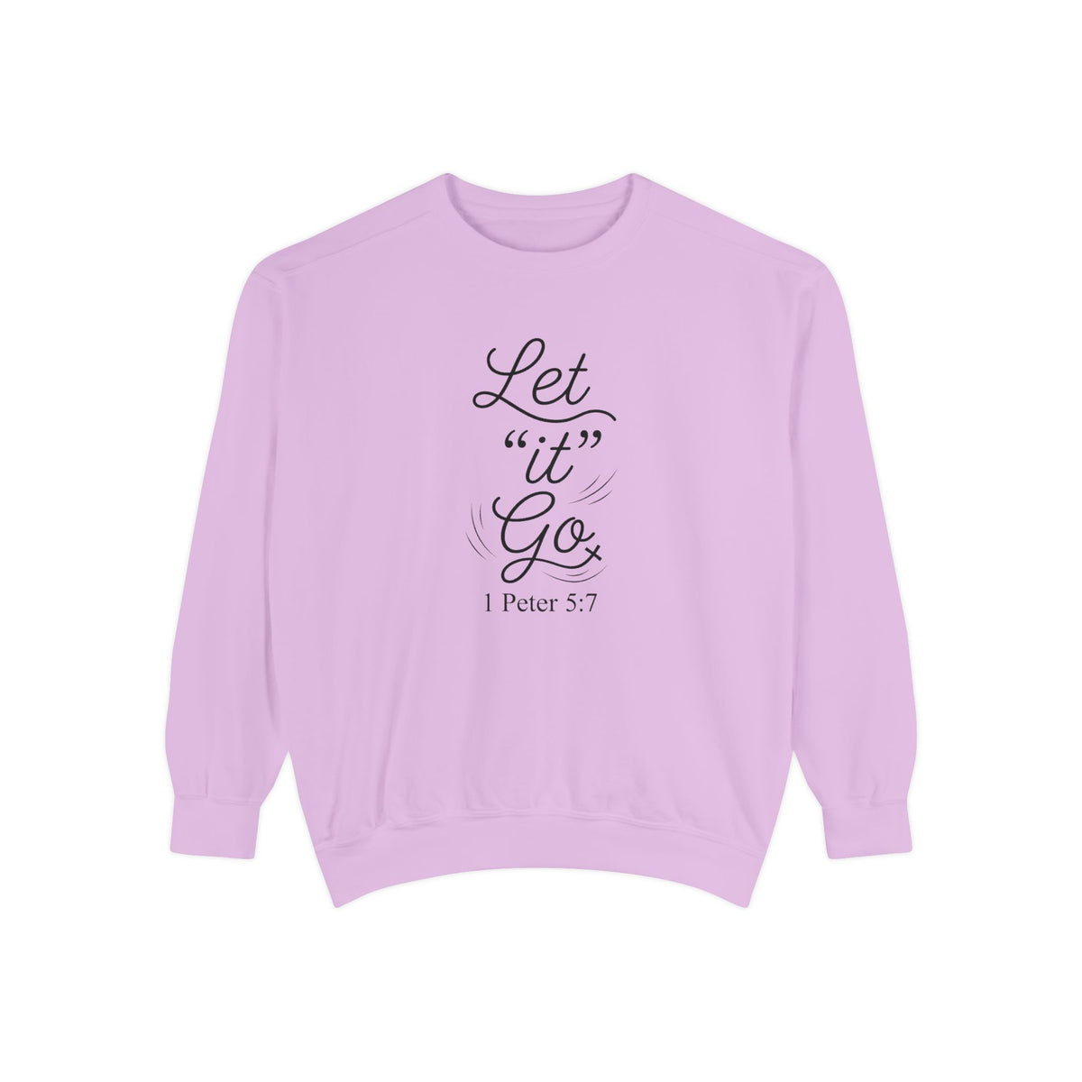 Let It Go Crewneck Sweatshirt