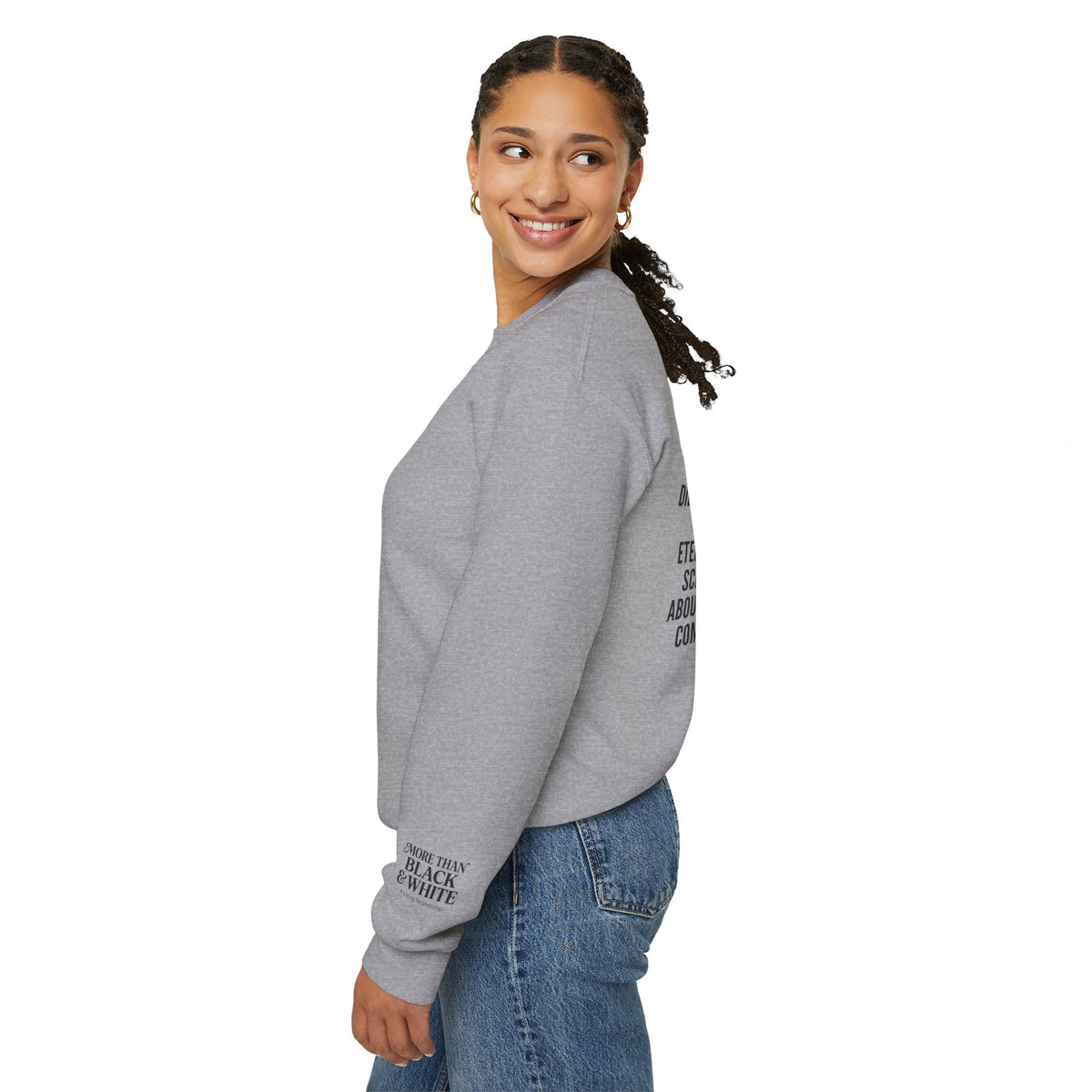 Mercy Manna More Than Black & White Crewneck Sweatshirt