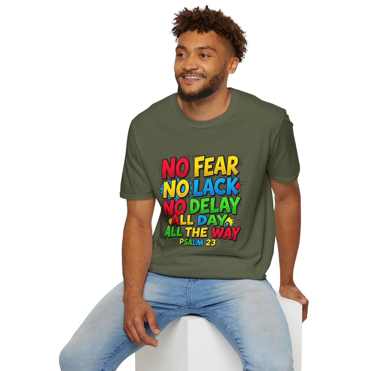 No Fear No Lack No Delay Tee — Psalm 23 Christian T-Shirt