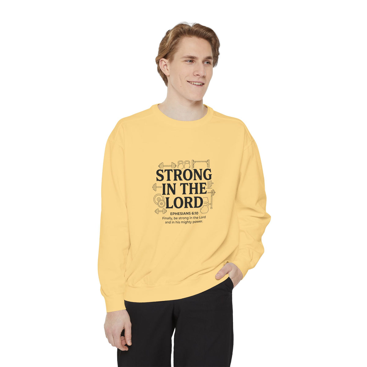 Strong in the Lord Crewneck — Ephesians 6:10 Faith Sweatshirt