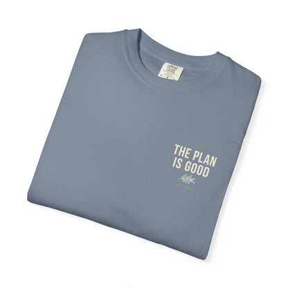 Mercy Manna The Plan Is Good Graphic T-Shirt