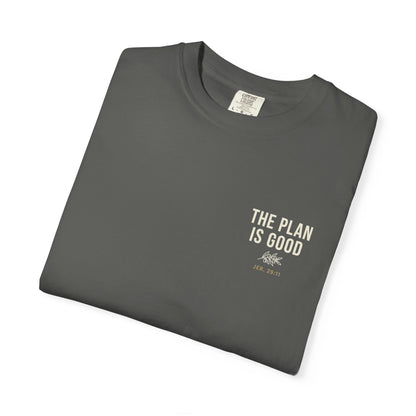 Mercy Manna The Plan Is Good Graphic T-Shirt