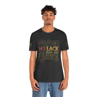 No Fear No Lack No Delay Tee — Psalm 23 Graphic T-Shirt
