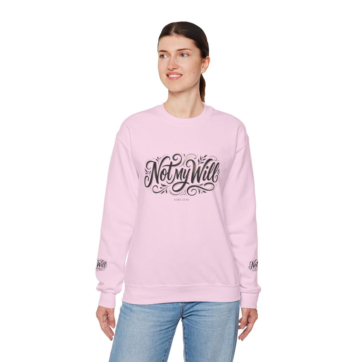 Not My Will Crewneck — Christian Faith Sweatshirt