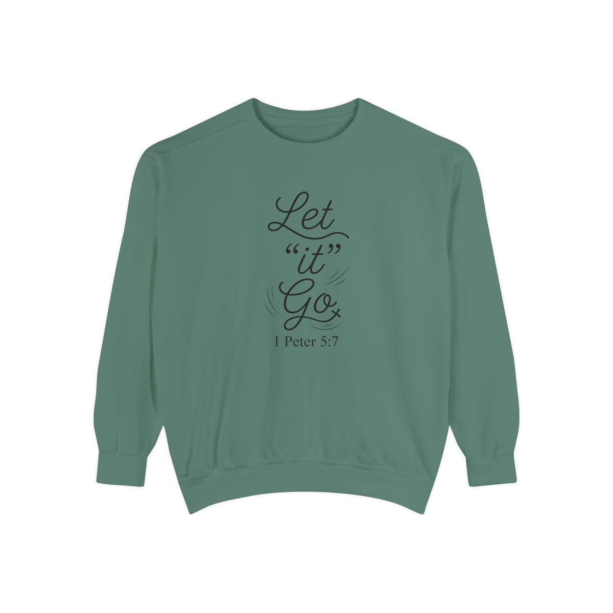 Let It Go Crewneck Sweatshirt