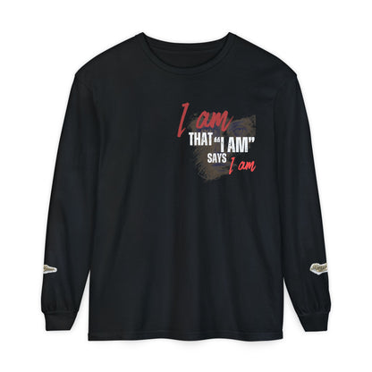 "I Am That I Am" Long Sleeve Graphic Tee — Unisex Statement Shirt