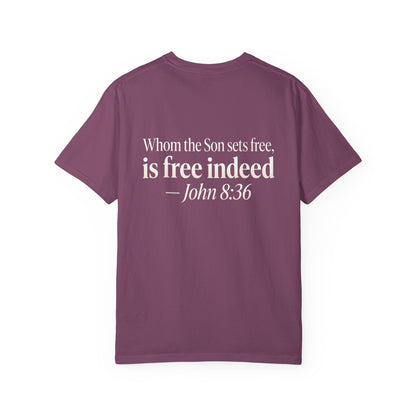 "Free Indeed" Garment-Dyed Graphic Tee — Unisex John 8:36 T-Shirt