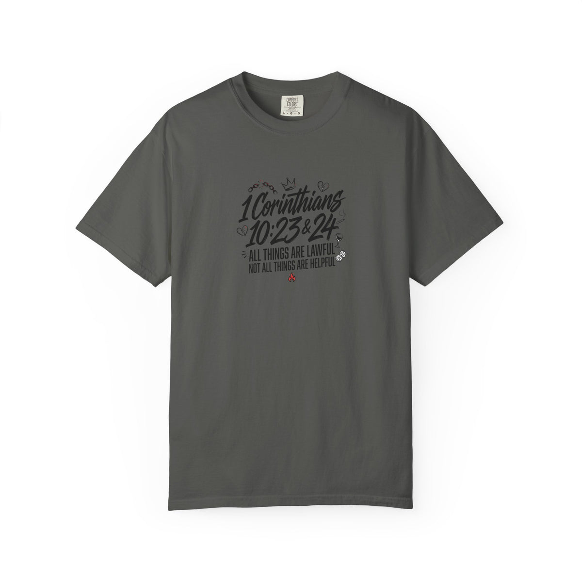 1 Corinthians 10:23-24 Scripture T-Shirt