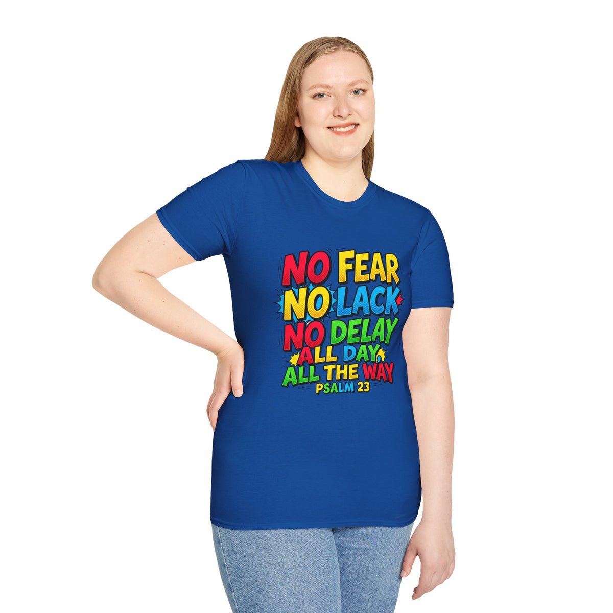 No Fear No Lack No Delay Tee — Psalm 23 Christian T-Shirt
