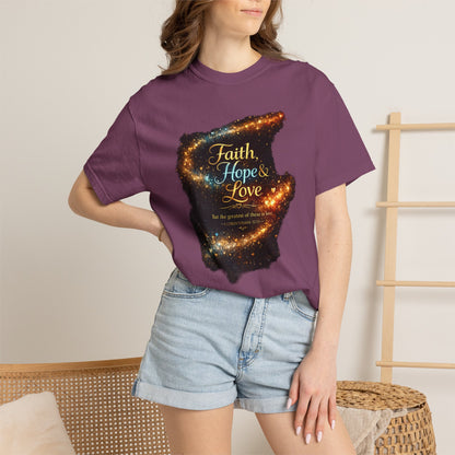 "Faith, Hope &amp; Love" Graphic Tee — Unisex 1 Corinthians 13 T-Shirt