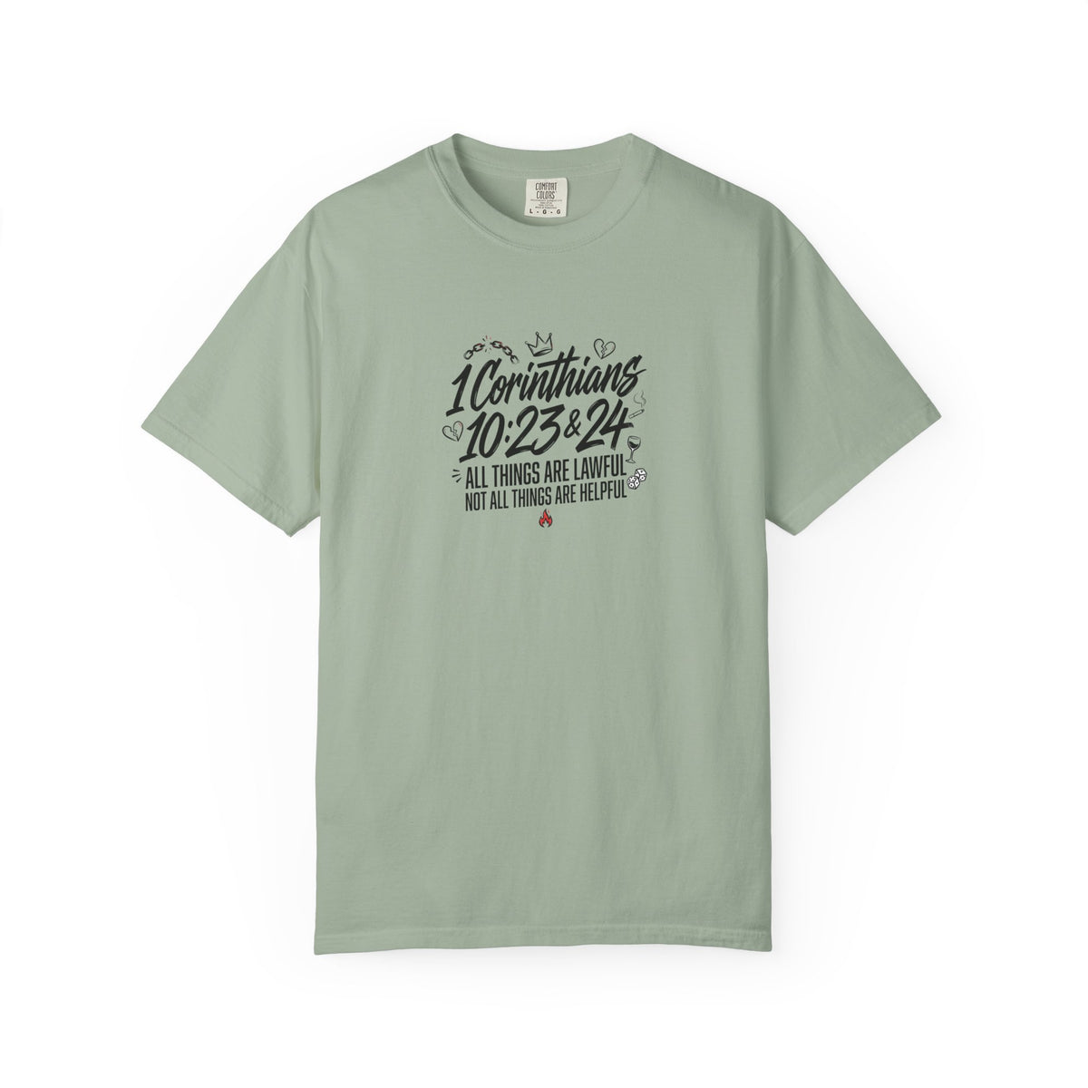 1 Corinthians 10:23-24 Scripture T-Shirt