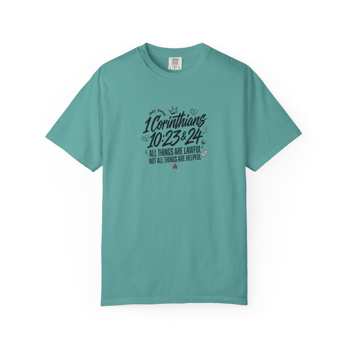 1 Corinthians 10:23-24 Scripture T-Shirt
