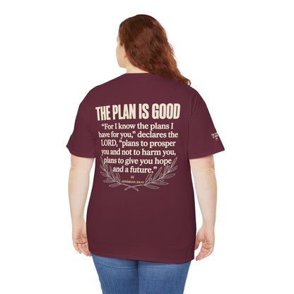Mercy Manna The Plan Is Good Inspirational T-Shirt