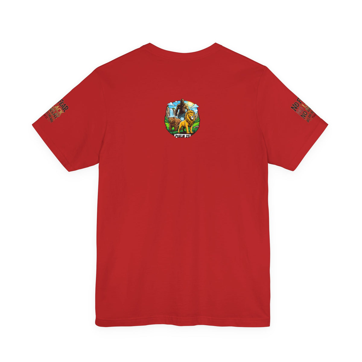 No Fear No Lack No Delay Tee — Psalm 23 Graphic T-Shirt