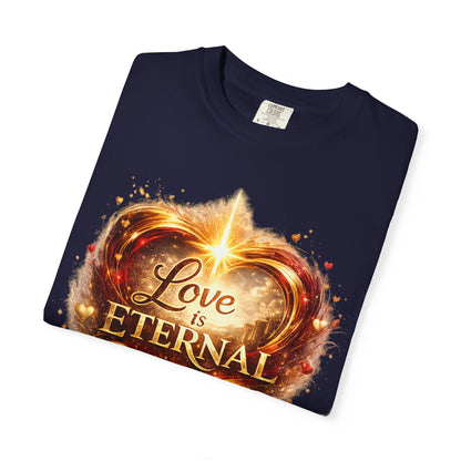 "Love Is Eternal" Heart Graphic Tee — Unisex 1 Corinthians 13 T-Shirt
