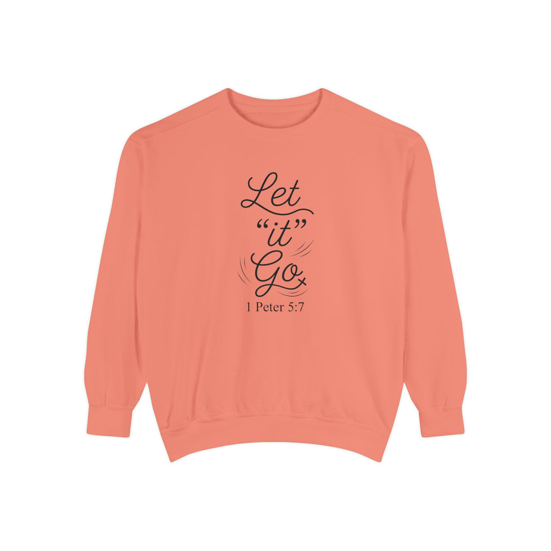 Let It Go Crewneck Sweatshirt