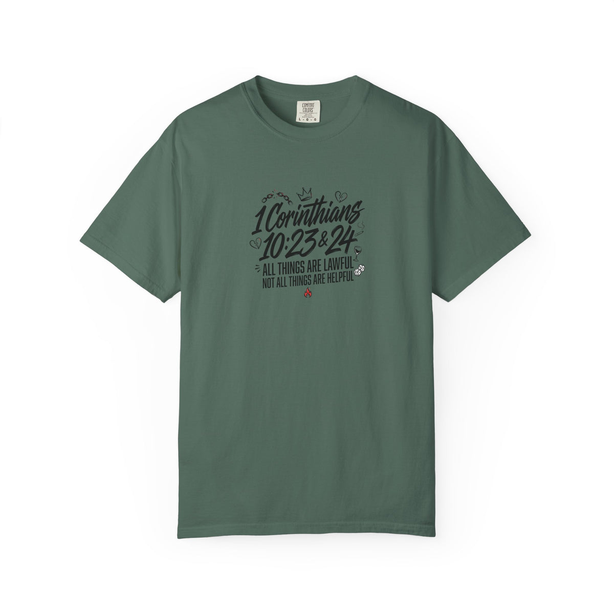 1 Corinthians 10:23-24 Scripture T-Shirt