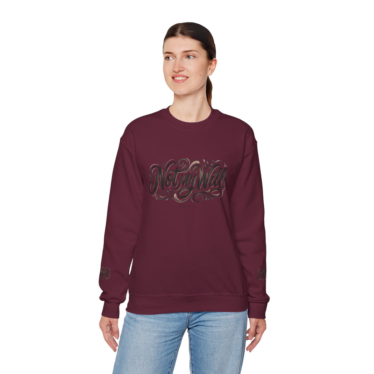 Not My Will Crewneck — Christian Faith Sweatshirt