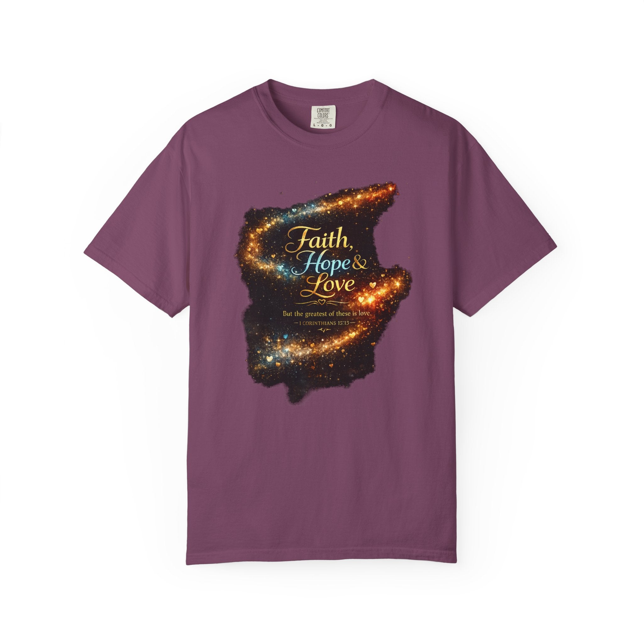 Faith, Hope & Love T-Shirt — Inspirational Christian Graphic Tee (1 Corinthians 13)