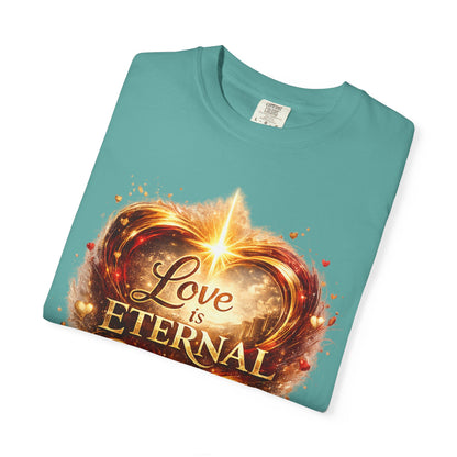 "Love Is Eternal" Heart Graphic Tee — Unisex 1 Corinthians 13 T-Shirt