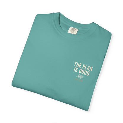 Mercy Manna The Plan Is Good Graphic T-Shirt