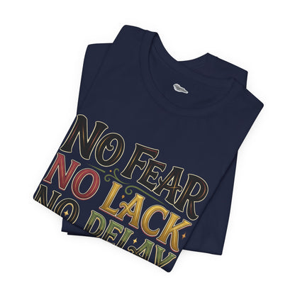 No Fear No Lack No Delay Tee — Psalm 23 Graphic T-Shirt