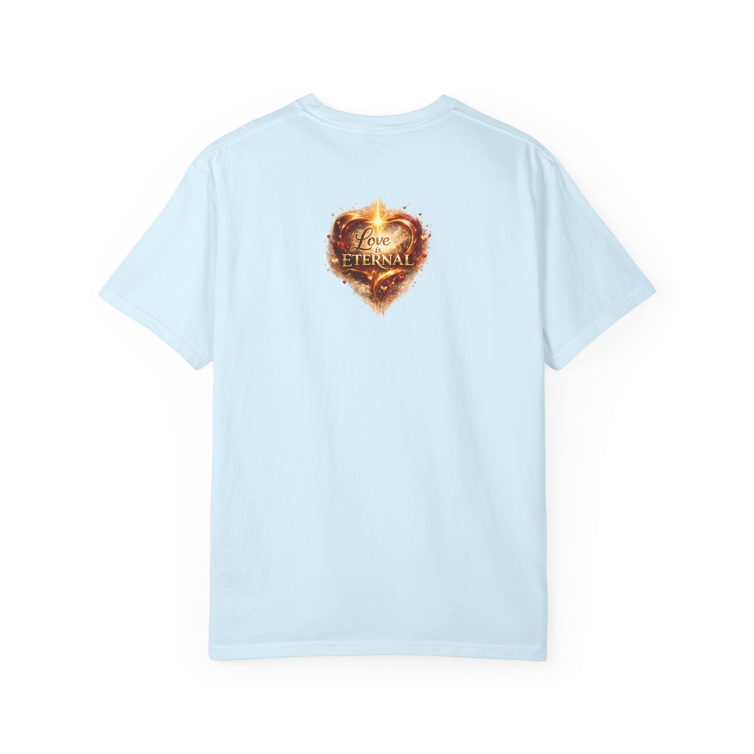 "Love Is Eternal" Heart Graphic Tee — Unisex 1 Corinthians 13 T-Shirt