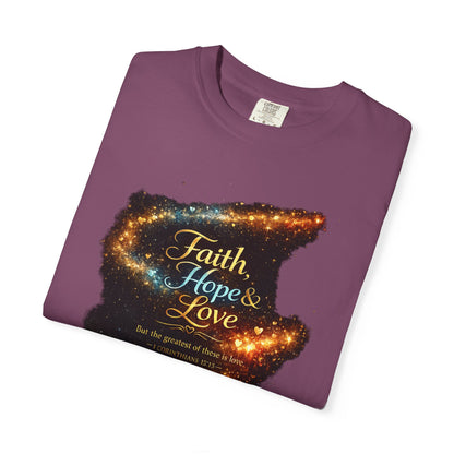 "Faith, Hope &amp; Love" Graphic Tee — Unisex 1 Corinthians 13 T-Shirt