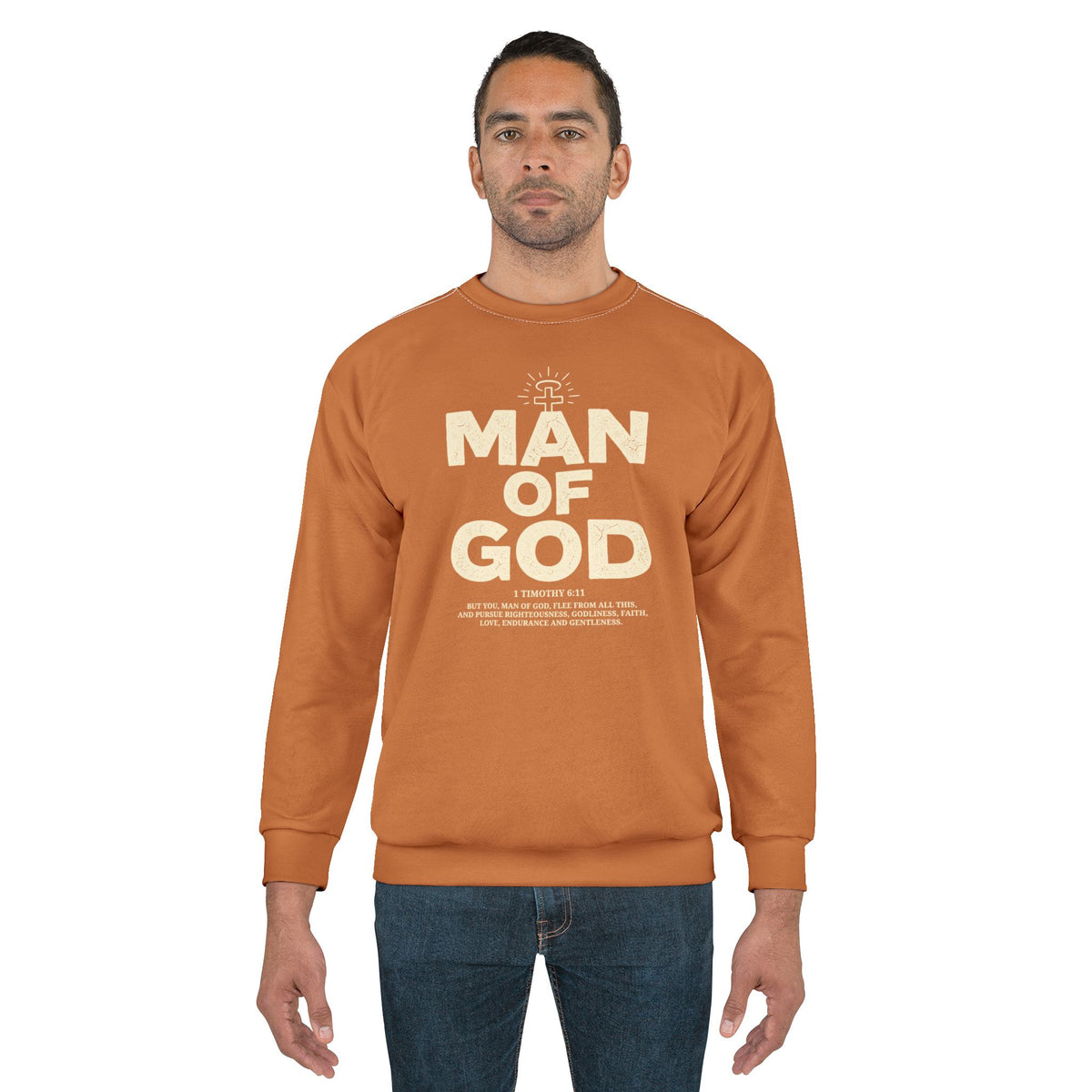 Man of God Sweatshirt — Crewneck