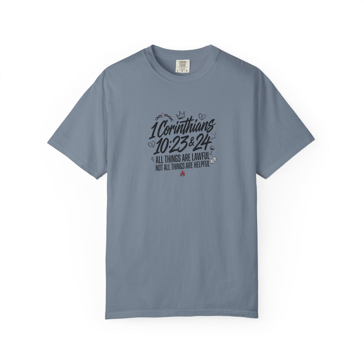 1 Corinthians 10:23-24 Scripture T-Shirt