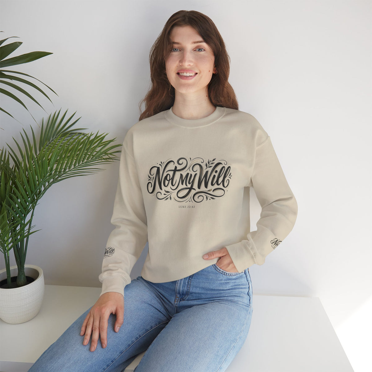 Not My Will Crewneck — Christian Faith Sweatshirt